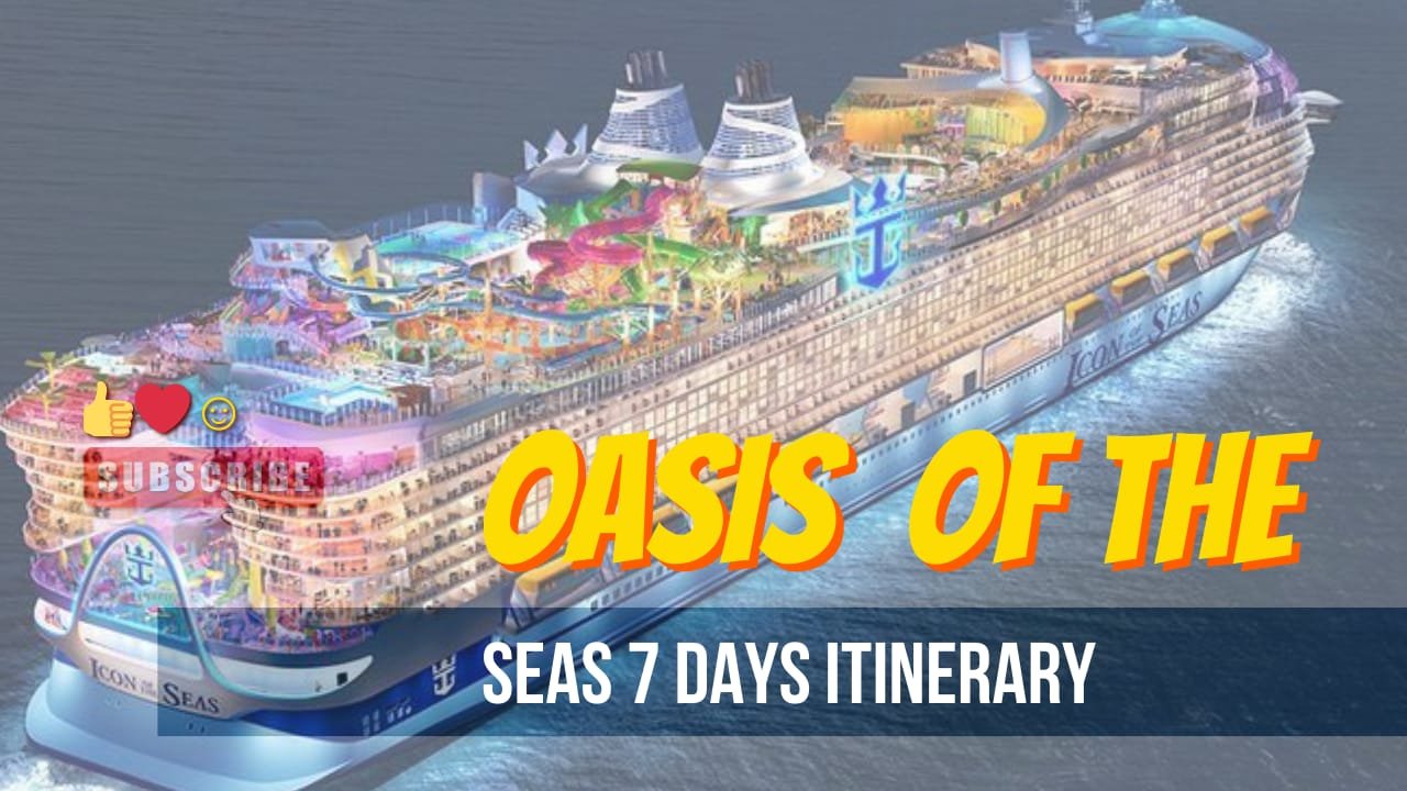 Oasis of the seas itinerary