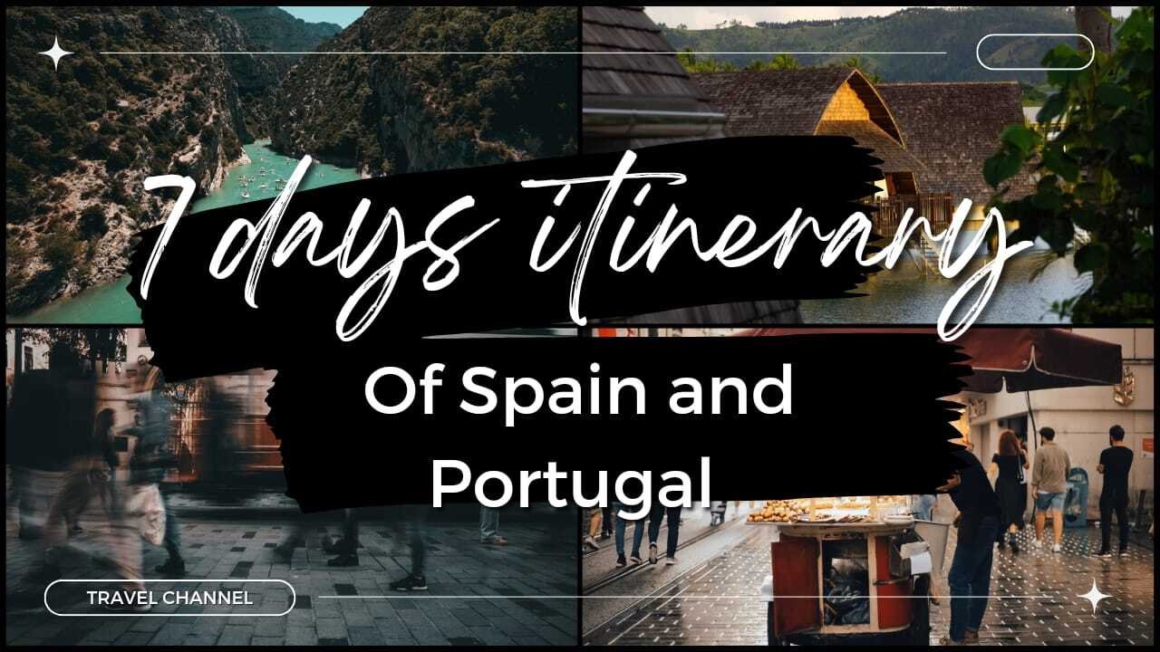 Spain and Portugal itinerary