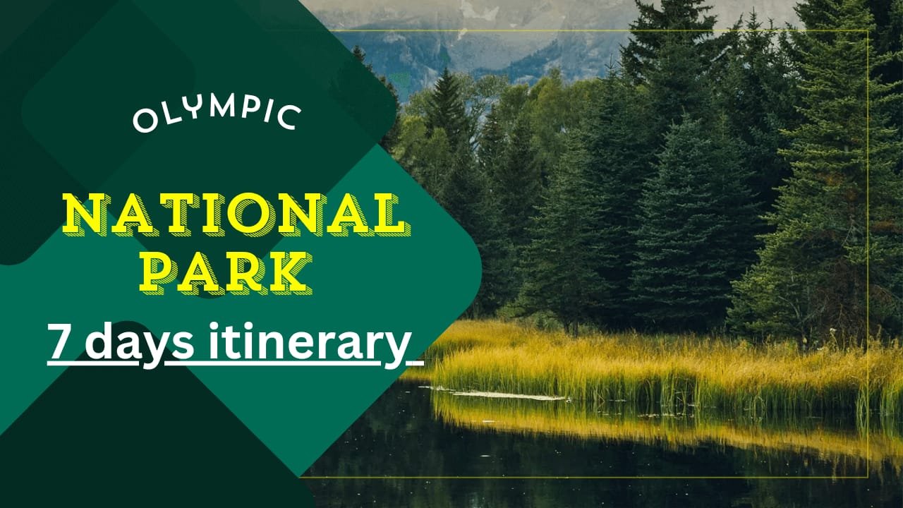 Olympic national park itinerary