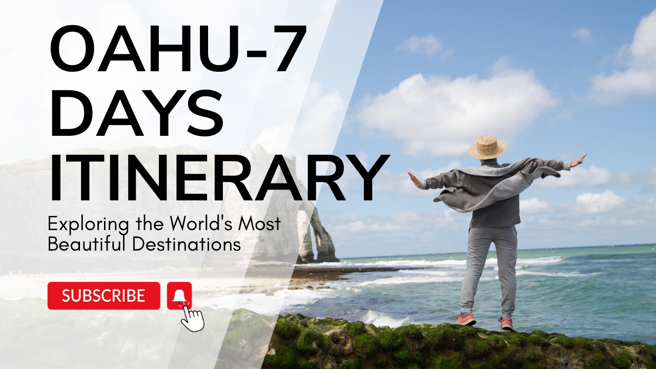 Oahu Itinerary 7 days