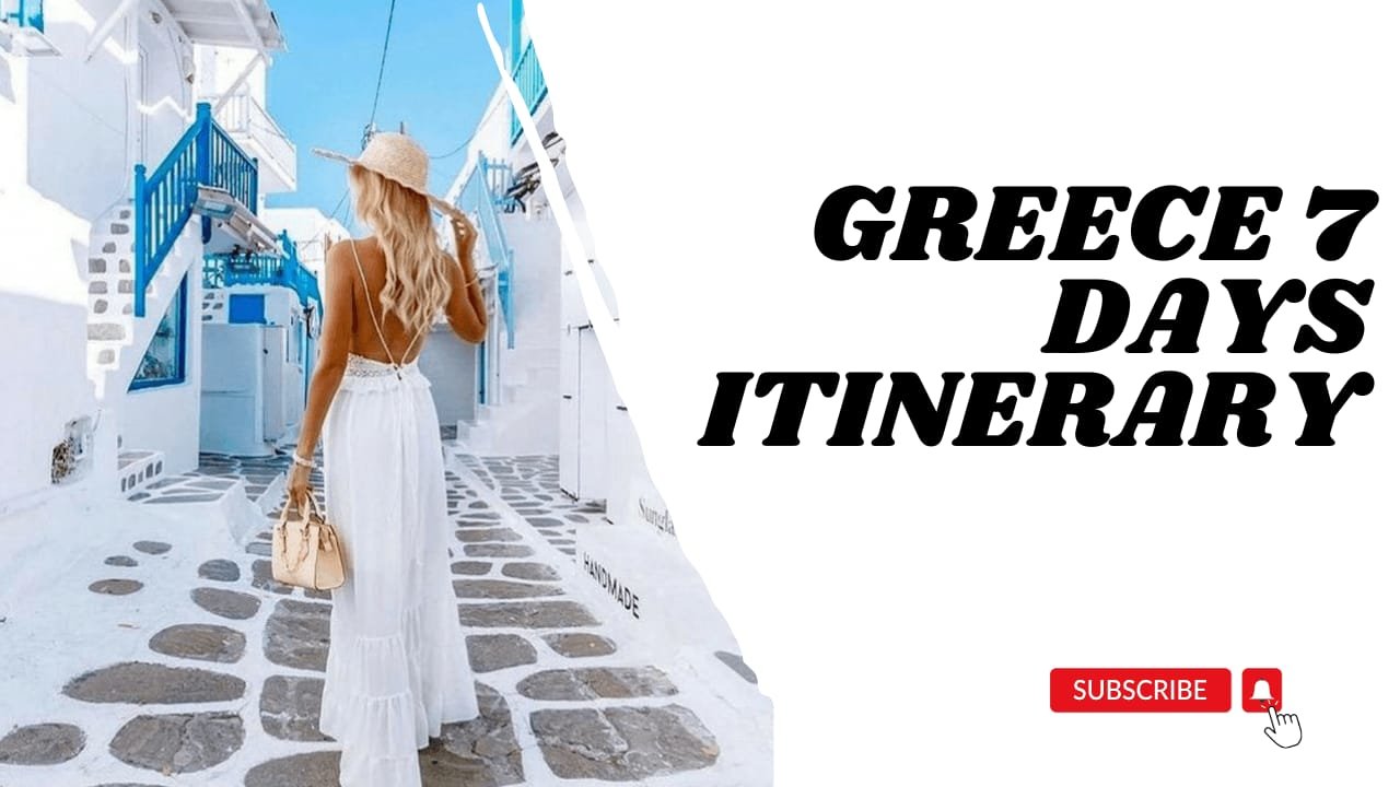 Greece Itinerary-7 Days